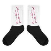 I'm In This For The Money Socks